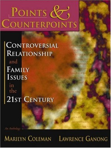 9781891487903: Points & Counterpoints: Controversial Relationship and Family Issues in the 21st Century (An Anthology)