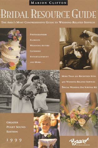 Imagen de archivo de Bridal Resource Guide: 1999 Puget Sound Edition a la venta por HPB-Emerald