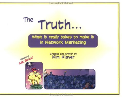 9781891493058: The Truth: What it Really Takes To Make it in Network Marketing