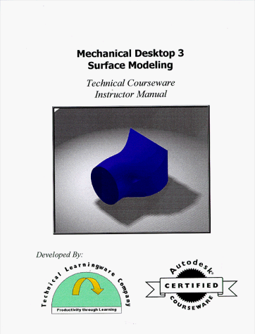 Mechanical Desktop 3.0: Surface Modeling - Instructor Manual, with multimedia CD-ROM (9781891502392) by Allen, Richard; Martz, Laura