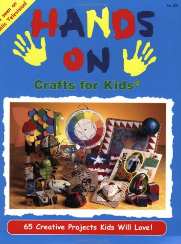 Beispielbild fr Hands On Crafts for Kids Book 100 zum Verkauf von Wonder Book