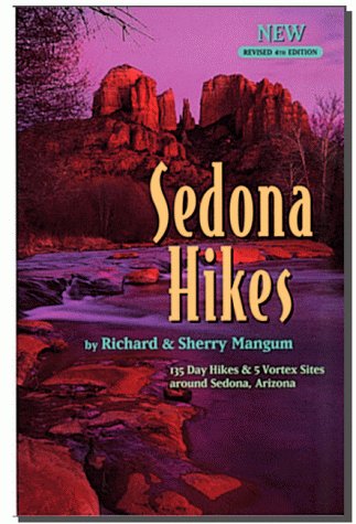 Beispielbild fr Sedona Hikes: 135 Day Hikes and 5 Vortex Sites Around Sedona, AZ. zum Verkauf von ThriftBooks-Atlanta