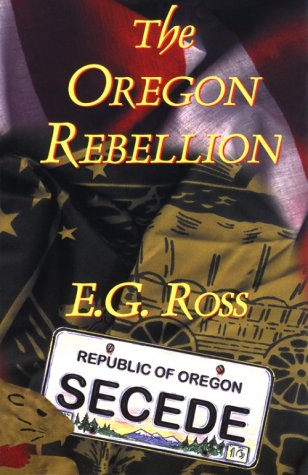 Stock image for The Oregon Rebellion for sale by Books From California