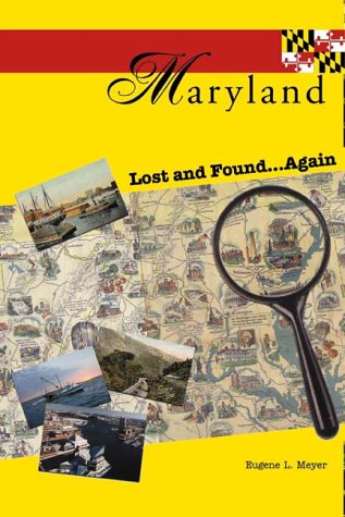 Beispielbild fr Maryland Lost and Found.Again zum Verkauf von Wonder Book