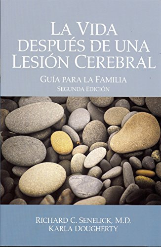 Stock image for La Vida Despues De Una Lesion Cerebral: Guia Para La Familia for sale by HPB Inc.