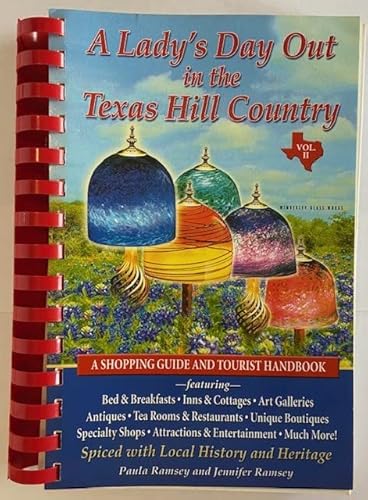 Beispielbild fr A Lady's Day Out in the Texas Hill Country: A Shopping Guide And Tourist Handbook zum Verkauf von Half Price Books Inc.