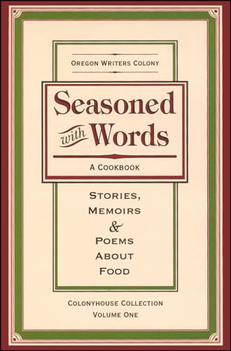 Imagen de archivo de Seasoned With Words: Stories, Memoirs & Poems About Food a la venta por Wonder Book