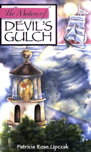 The Mystery of Devil's Gulch - Patricia Rose Upczak, Anne Garcia (Editor), Polly Palmer (Editor), Jackie Olmsted (Editor), Gloria Brown (Illustrator), cover designer (Illustrator)
