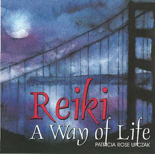 9781891554292: Reiki A Way of Life