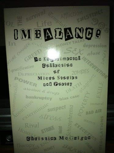 Imagen de archivo de Imbalance: An Experimental Collection of Micro Stories and Poetry a la venta por WorldofBooks