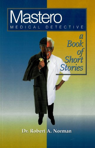 Mastero Medical Detective (9781891576065) by Norman, Dr. Robert A.