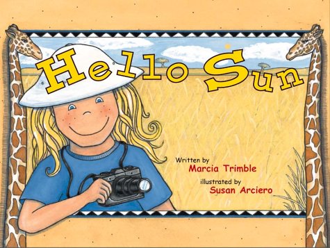 Stock image for Hello Sun: A True African Travel Tale for sale by Books From California