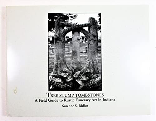 9781891598029: Title: TreeStump Tombstones A Field Guide to Rustic Funer