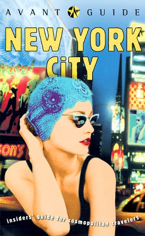 Imagen de archivo de Avant-Guide New York City (Avant-Guide Books) a la venta por The Yard Sale Store