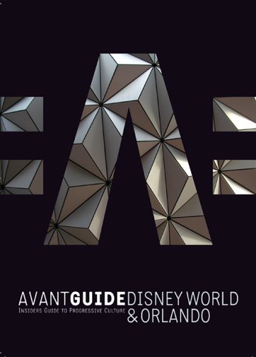 Avant-guide Disney World And Orlando: Insiders' Guide to Progressive Culture (9781891603358) by Levine, Dan