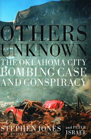 Beispielbild fr Others Unknown : The Oklahoma City Bombing Case and Conspiracy zum Verkauf von Better World Books