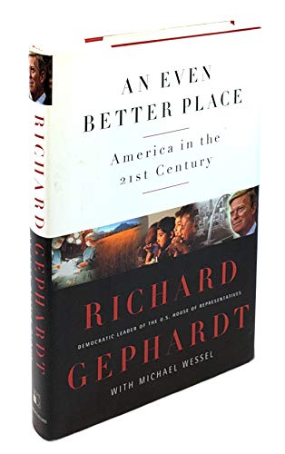 Stock image for Even Better Place : America in the 21st Century for sale by Better World Books: West