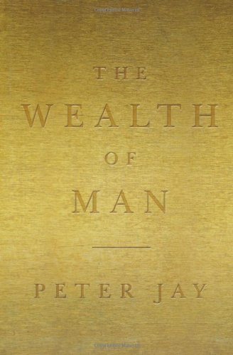 9781891620676: The Wealth of Man