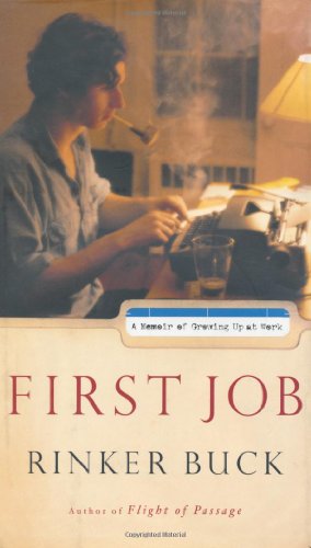 Beispielbild fr First Job : A Memoir of Growing up at Work zum Verkauf von Better World Books