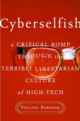 9781891620782: Cyberselfish