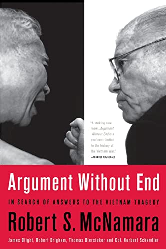 Beispielbild fr Argument Without End: In Search of Answers to the Vietnam Tragedy zum Verkauf von Granada Bookstore,            IOBA