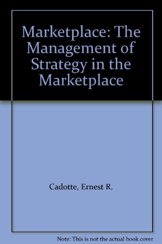 Marketplace: The Management of Strategy in the Marketplace (9781891622007) by Cadotte, Ernest R.; Bruce, Harry J.