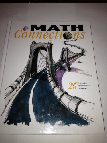 Stock image for Math Connections 2a (A Secondary Mathematics Core Curriculum) for sale by The Unskoolbookshop