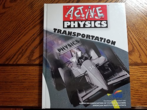 9781891629525: Active Physics Transportation