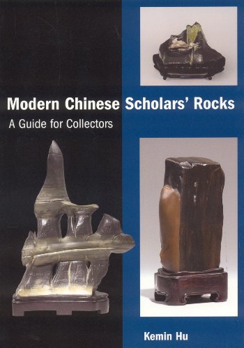 Imagen de archivo de Modern Chinese Scholars' Rocks: A Guide for Collectors a la venta por Bookensteins