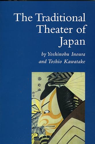 9781891640407: The Traditional Theater of Japan