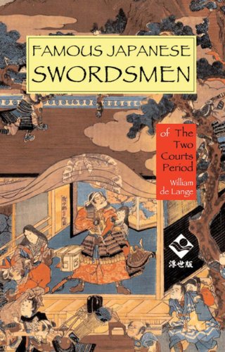 Beispielbild fr Famous Japanese Swordsmen: The Two Courts Period zum Verkauf von HPB-Diamond