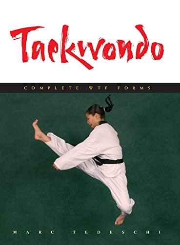 Beispielbild fr Taekwondo: Complete WTF Forms zum Verkauf von Buchpark