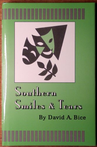 Imagen de archivo de Southern Smiles and Tears a la venta por Hawking Books