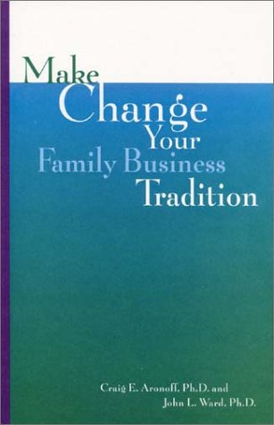 9781891652042: Make Change Your Family Business Tradition