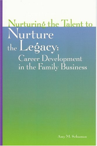 9781891652127: Title: Nurturing the Talent to Nurture the Legacy Career