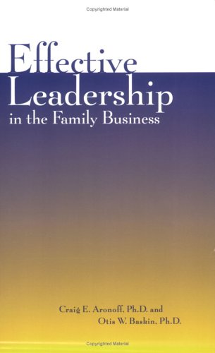 Stock image for Effective Leadership in the Family Business for sale by Wonder Book