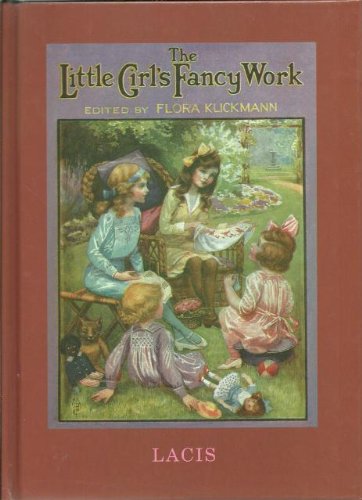Stock image for Little Girl's Fancy Work for sale by ThriftBooks-Atlanta