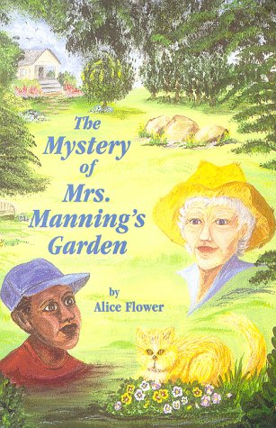 Stock image for The Mystery of Mrs. Manning's Garden for sale by Karl Theis