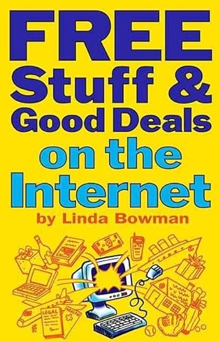 Imagen de archivo de Free Stuff and Good Deals on the Internet (Free Stuff on the Internet) a la venta por AwesomeBooks
