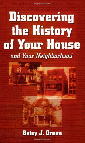 Stock image for Discovering the History of Your House and Your Neighborhood for sale by HPB-Diamond