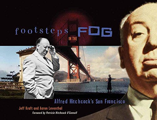 Beispielbild fr Footsteps in the Fog: Alfred Hitchcocks San Francisco zum Verkauf von KuleliBooks