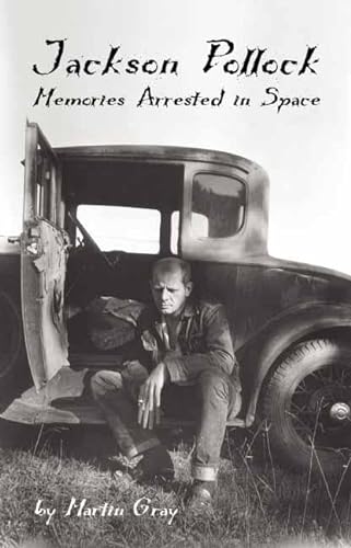 9781891661327: Jackson Pollock: Memories Arrested in Space