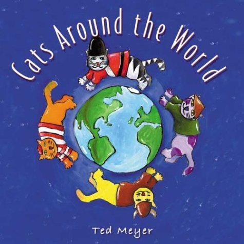 Beispielbild fr Cats Around the World zum Verkauf von Wonder Book