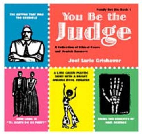 Stock image for You Be the Judge: A Collection of Ethical Cases and Jewish Answers (Family Bet Din) for sale by BooksRun