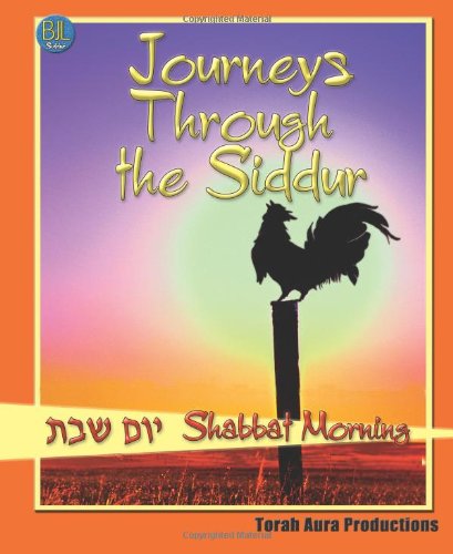 Beispielbild fr Journeys Through the Siddur: Shabbat Morning - Classroom Workbook zum Verkauf von Wonder Book