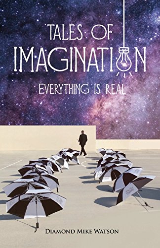 Beispielbild fr Tales of Imagination: Everything is Real zum Verkauf von ThriftBooks-Dallas