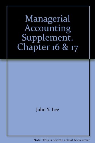 Stock image for Managerial Accounting Supplement. Chapter 16 & 17 for sale by Buyback Express