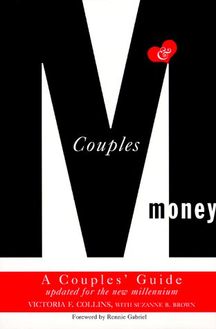 Beispielbild fr Couples and Money: A Couples' Guide Updated for the New Millennium zum Verkauf von Ergodebooks
