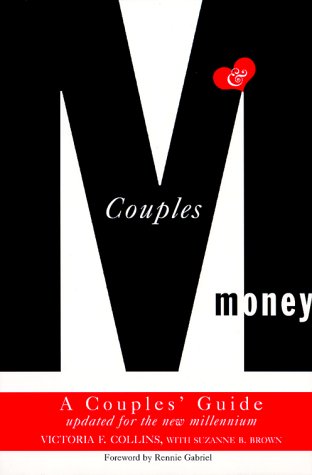 Imagen de archivo de Couples and Money: A Couples' Guide Updated for the New Millennium a la venta por Orion Tech