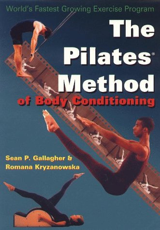 Stock image for The Pilates Method of Body Conditioning : Introduction to the Core Exercises for sale by Better World Books: West